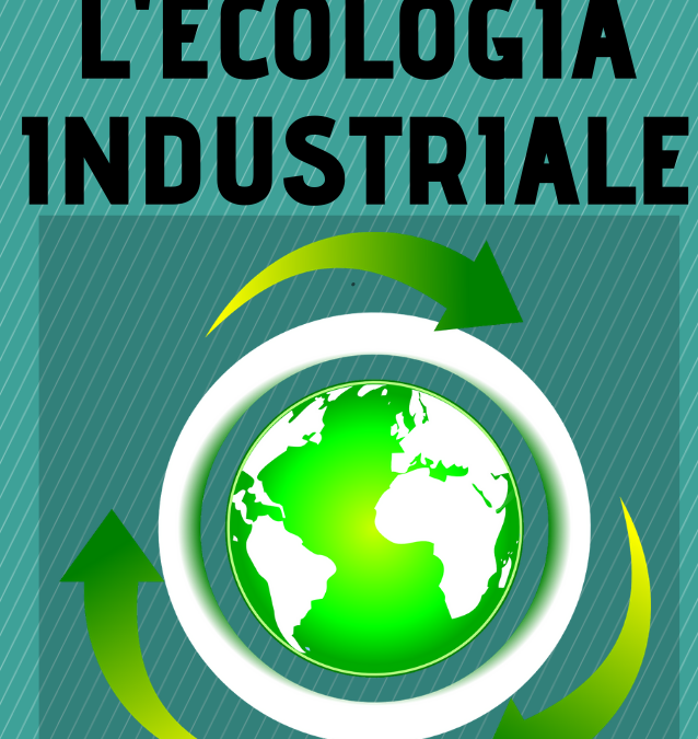 L’ecologia industriale