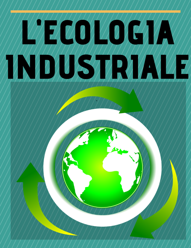 l'ecologia industriale