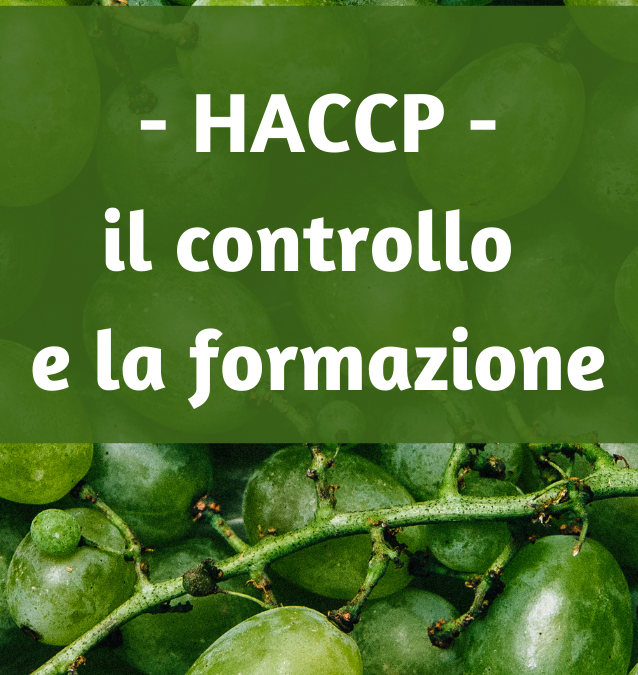 HACCP: il controllo igienico e la formazione